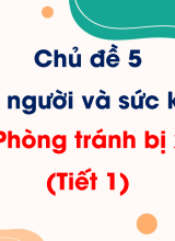 Bài 18. Phòng tránh bị xâm hại (Tiết 1)